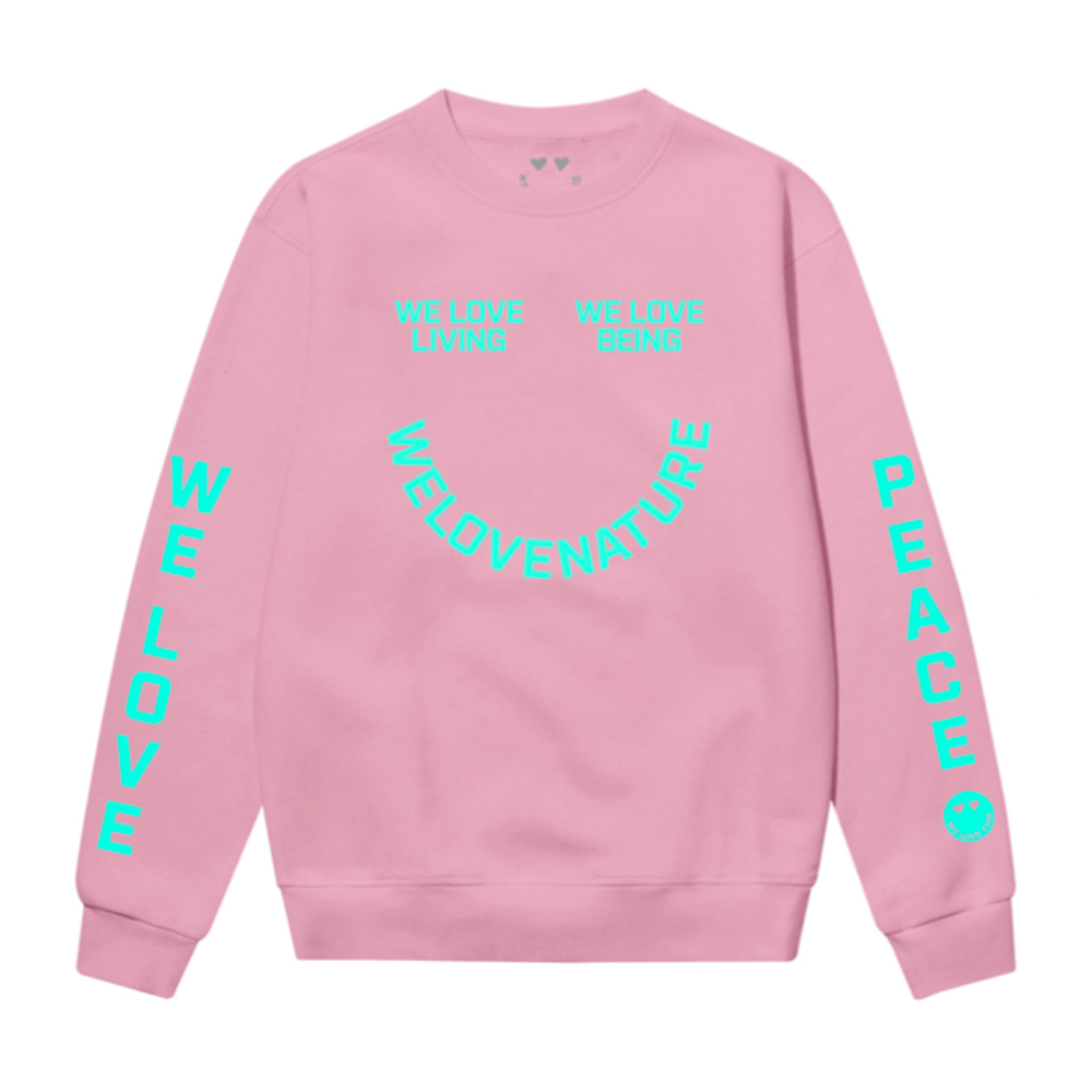 We Love This Slogan Pink Sweatshirt